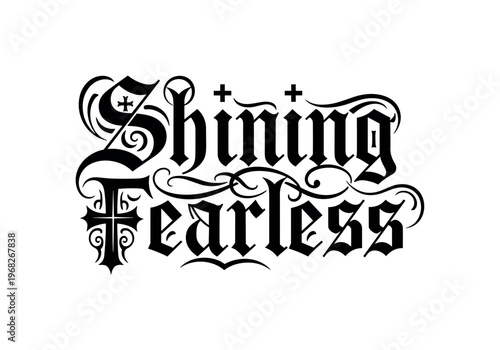 Shining Fearless. lettering and all elements in black. Vector style. AWhite background. Pure white background. Perfect isolation and visual consistency.