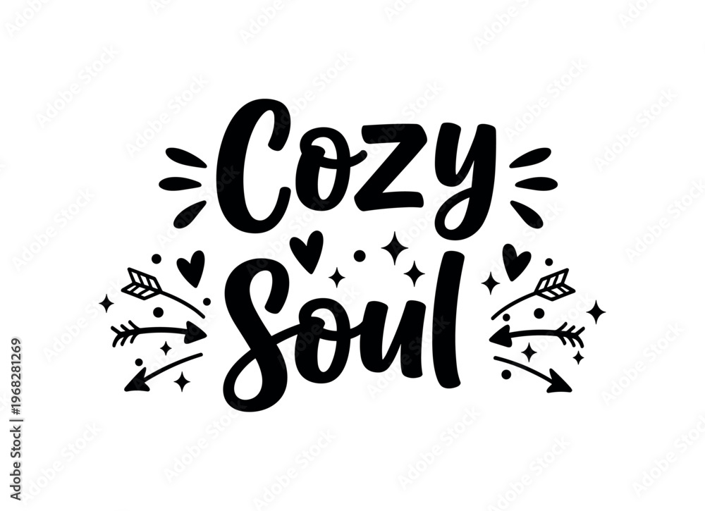 Fototapeta premium Cozy Soul. lettering and all elements in black. Vector style. AWhite background. Pure white background. Perfect isolation and visual consistency.