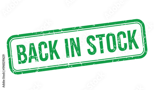 Green rectangular stamp with bold white text declaring 'back in stock' availability