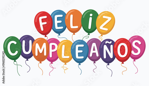 Happy Birthday lettering in Spanish (Feliz Cumpleaños) with colorful balloons, presented in a cheerful cartoon vector illustration style, isolated on a white background, ideal for greeting cards