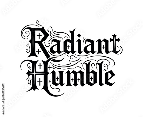 Radiant Humble. lettering and all elements in black. Vector style. AWhite background. Pure white background. Perfect isolation and visual