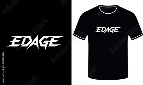 Sharp, angular white text spelling "EDAGE" with a dynamic, edgy style, shown on a black background and a black t-shirt mockup, suggesting modernity and edge.