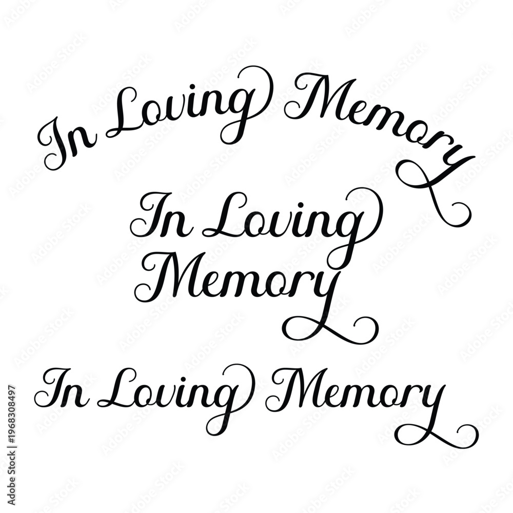 Fototapeta premium Memorial Vector text, In Loving Memory vector lettring, Funeral cursive calligraphy, In memory of, Rest in peace, In memory, RIP