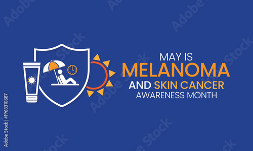 Melanoma and skin cancer awareness month observed every year in May, Exposure to ultraviolet (UV) rays causes most cases of melanoma, the deadliest kind of skin cancer. Vector illustration.
