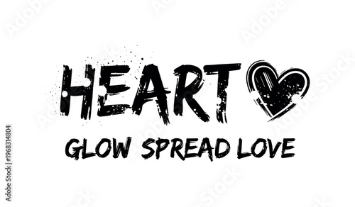 Heart Glow Spread Love. lettering and all elements in black. Vector style. AWhite background. Pure white background. Perfect isolation and visual consistency.