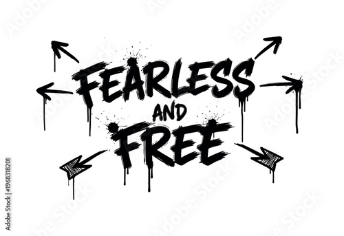 Fearless and Free. lettering and all elements in black. Vector style. AWhite background. Pure white background. Perfect isolation and visual consistency.