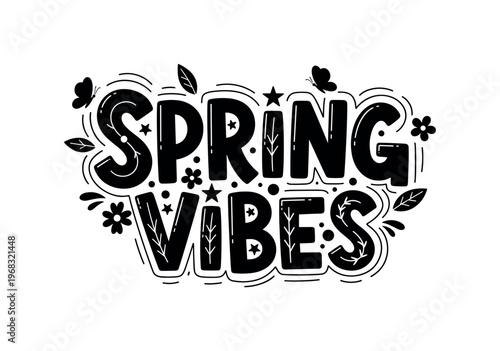 Spring Vibes. lettering and all elements in black. Vector style. AWhite background. Pure white background. Perfect isolation and visual consistency. Funky