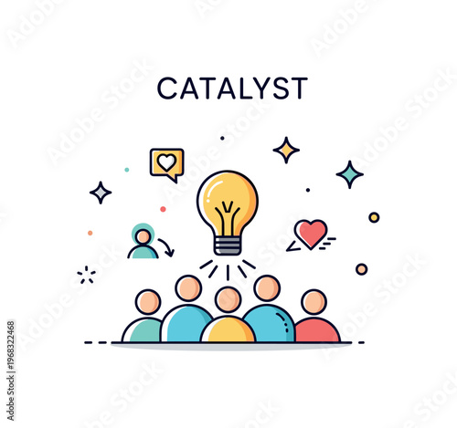 Catalyst social influence scene where one idea sparks a movement among people while small sparkle and heart icons emphasize engagement, momentum, and impact.
