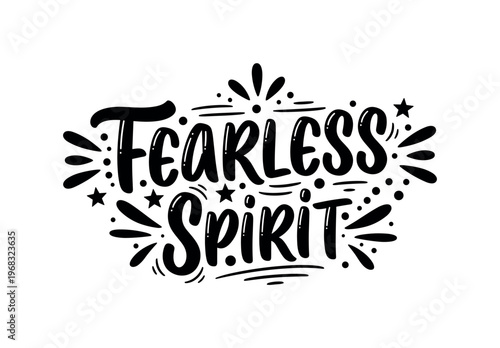Fearless Spirit. lettering and all elements in black. Vector style. AWhite background. Pure white background. Perfect isolation and visual consistency. Funky