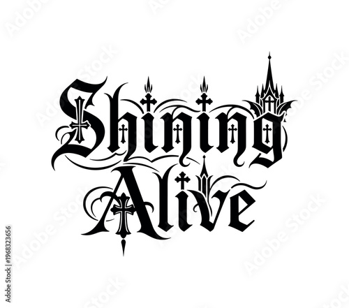 Shining Alive. lettering and all elements in black. Vector style. AWhite background. Pure white background. Perfect isolation and visual consistency.