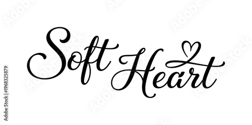 Soft Heart. lettering and all elements in black. Vector style. AWhite background. Pure white background. Perfect isolation and visual consistency. Elegant