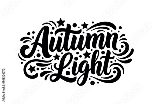 Autumn Light. lettering and all elements in black. Vector style. AWhite background. Pure white background. Perfect isolation and visual consistency. Funky