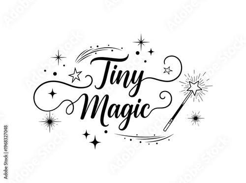 Tiny Magic. lettering and all elements in black. Vector style. AWhite background. Pure white background. Perfect isolation and visual consistency. Elegant