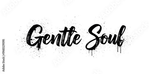 Gentle Soul. lettering and all elements in black. Vector style. AWhite background. Pure white background. Perfect isolation and visual consistency. Funky