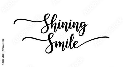 Shining Smile. lettering and all elements in black. Vector style. AWhite background. Pure white background. Perfect isolation and visual consistency. Elegant