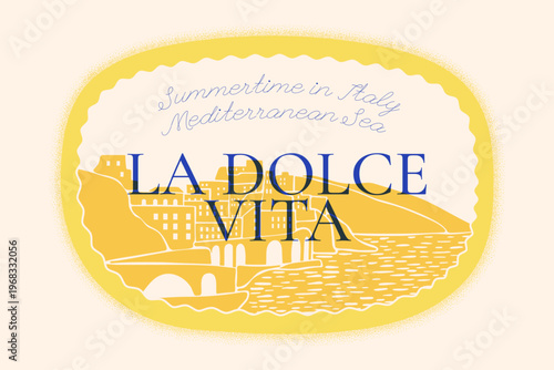 Amalfi coast logo banner. Italian city landscape with yellow Mediterranean summer vibes. Nautical town and retro resort badge. Positano coastline and island scenery. Italian text translate: Sweet life