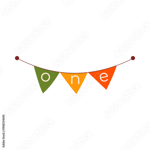First birthday bunting banner spelling one in triangle flags, colorful flat retro style. Cute minimalist hand drawn vector illustration of party garland for baby first birthday. Isolated on white.