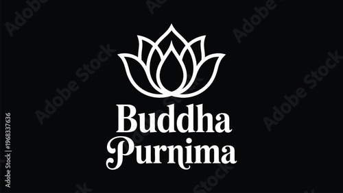 Buddha purnima elegant lotus symbol with typography on dark background representing peace spirituality mindfulness and enlightenment festival design