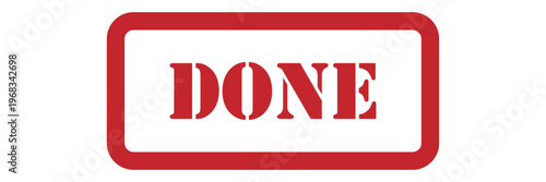 Done stamp with red frame isolated on white background, rubber seal mark for task completion or project success notification in business management concept.