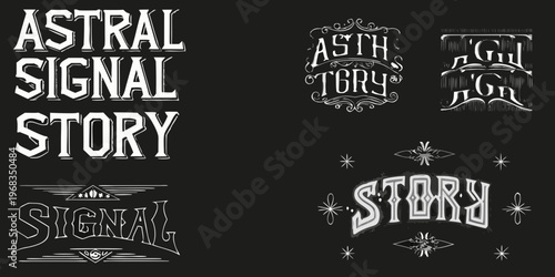 Hand lettered typography designs featuring astral signal and story