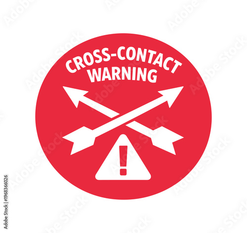 Cross-contact warning badge. crossed arrows, allergen alert, contamination risk, caution, exclamation hazard. flat vector illustration isolated on white background.