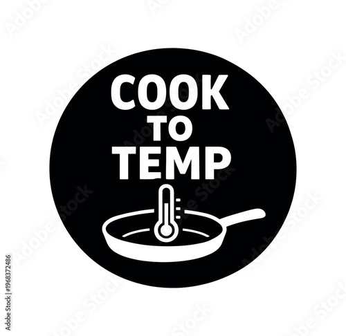 Cook to temp icon. frying pan, thermometer, cook to temperature, food safety, internal temperature checking, cooking instruction. flat vector illustration isolated on white background.