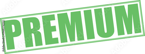 Bright green premium quality badge or label design with bold three dimensional capital letters isolated on transparent background