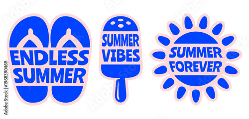 Summer Quote Sticker Set with Flip Flops, Popsicle, and Sun, Vintage Typography Badges Featuring “Endless Summer” “Summer Vibes,” and “Summer Forever”, Retro Flat Vector Illustration for T-shirt Print