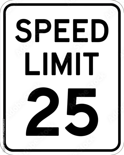 Speed limit twenty five miles per hour road sign