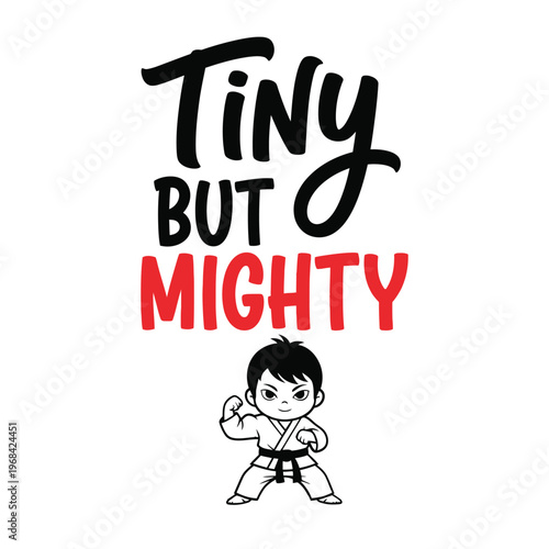 A tiny but mighty cartoon boy in a karate uniform is shown in a powerful stance tshirt design