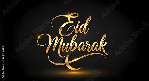 Eid Mubarak, Islamic greeting, golden text, festive message, holiday card