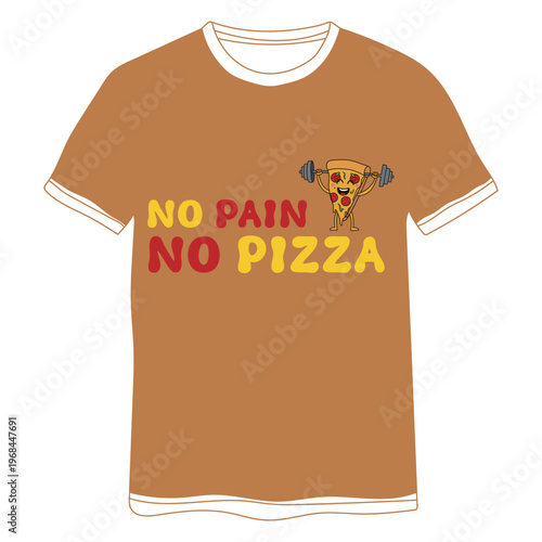 Orange t shirt with 'no pain no pizza' graphic design and a pizza slice illustration