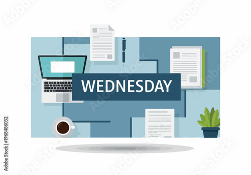 Productive Wednesday workday illustration featuring a desk setup with laptop, documents, and coffee, symbolizing mid-week workflow and planning