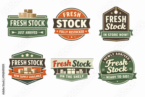 Fresh stock labels set, vintage style retail badges, newly arrived product stickers promoting new supply