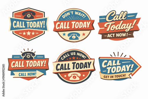Vintage call today badges and icons for retro marketing ads, business communication, and promotional labels