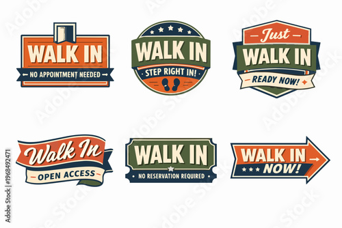 Walk in signs collection offering instant access, immediate service, and no reservation needed options