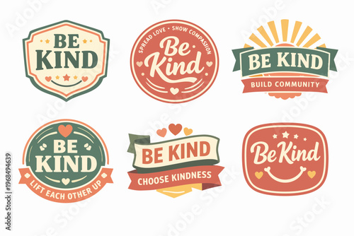 Be kind badges collection promoting kindness, compassion, love, encouragement, and community building values