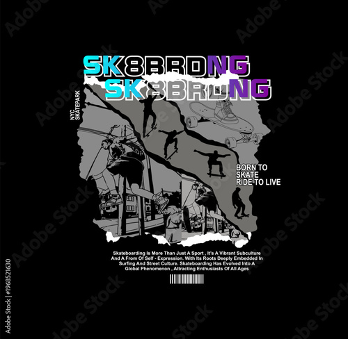 Born To Skate, Ride to live design t-shirt vector illustration