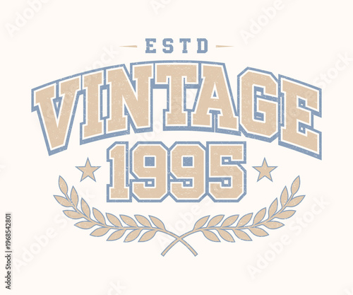 Vintage 1995 Athletic Illustration - Retro Est. 1995 Collegiate Varsity Style Graphic with Laurel Wreath and Stars - Classic Heritage Sports Apparel T-Shirt Design Art