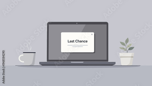 Laptop with Last Chance Notification Pop up on Minimalist Desk