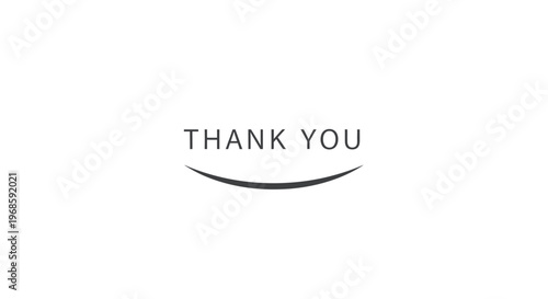 A simple thank you message.