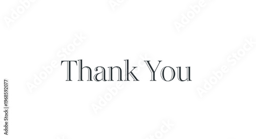 Gratitude and appreciation in simple text.