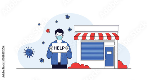 Shop owner wearing a face mask holding a help sign in front of a closed store during a pandemic related shutdown.