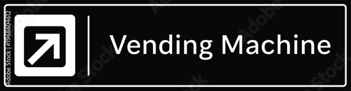 Vending Machine Direction Sign with Diagonal Arrow Black and White Wayfinding Design for Snack Beverage Stations Offices Public Areas and Facility Navigation