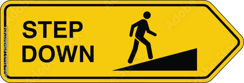 Step Down Directional Arrow Sign with Walking Person Icon Yellow Safety Warning for Sloped Surfaces Hazard Awareness and Navigation Guidance