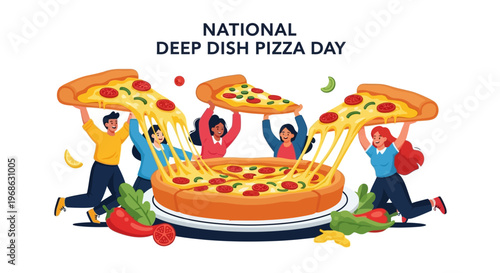 A lively vector illustration celebrates National Deep Dish Pizza Day, showing cheerful characters holding aloft slices of Chicago-style pizza with abundant cheese, set against a bright