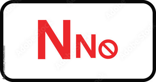 No Symbol Typography Icon with Prohibition Sign in Red and Black for Denial, Restriction, Warning, and Negative Response Design Elements