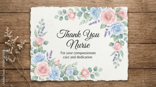 Thank you nurse card with floral decoration on wooden background expressing gratitude for compassionate care during week