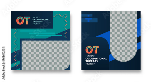 National Occupational Therapy Month. Social Media design for greetings, campaigns, annual events in April