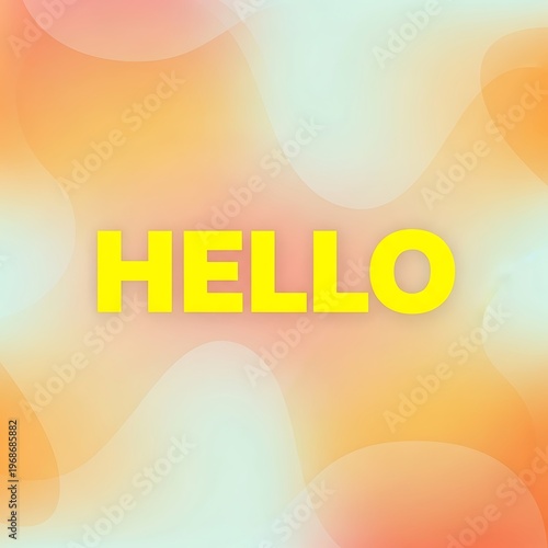 Hello in yellow on a colorful abstract background.
